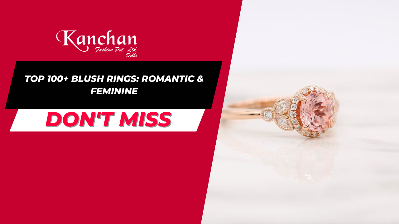 Top 100+ Blush Rings: Romantic & Feminine